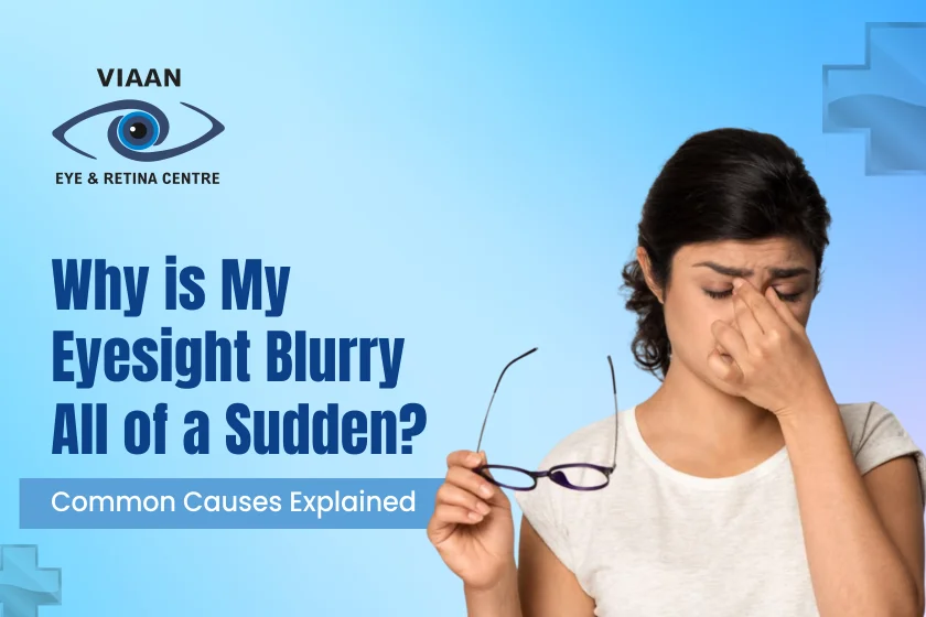 Why Is My Eyesight Blurry All of a Sudden? Common Causes Explained