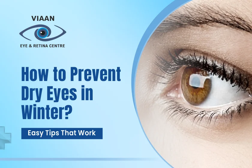 How to Prevent Dry Eyes in Winter: Easy Tips That Work